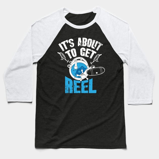 It's about to get reel Baseball T-Shirt by captainmood